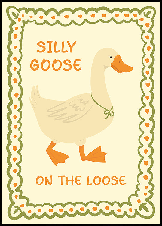Póster Silly Goose on the Loose ilustração