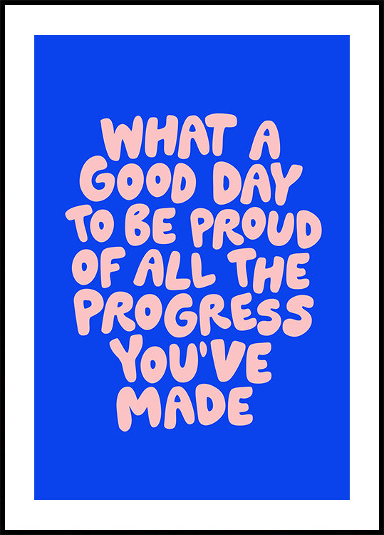 Que bom dia para se orgulhar de todo o progresso que você fez 0b43eb