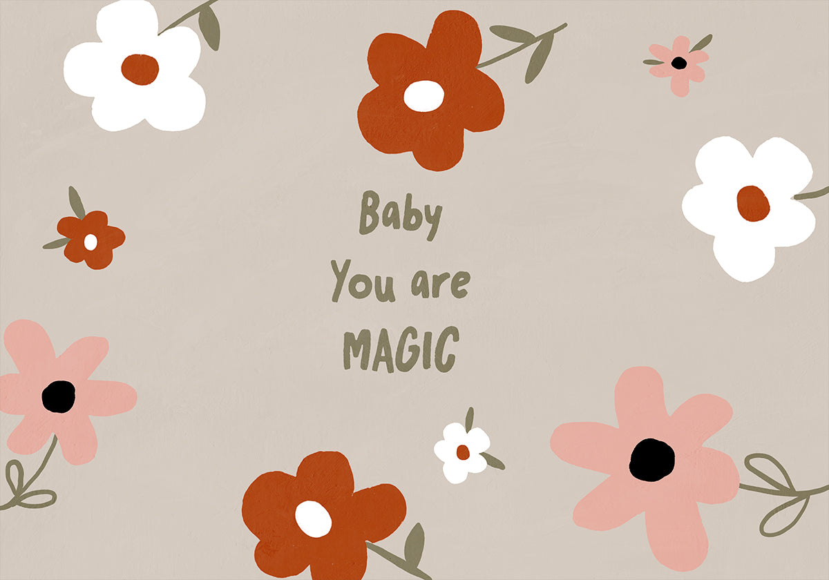 uma coleção de flores coloridas, incluindo flores brancas, laranja e rosa, dispostas em um padrão circular. O texto “Baby You are MAGIC” é exibido no centro da imagem, cercado pelas flores.