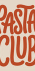 Retro Pasta Club Kitchen Typography (NEW) - Posterbox