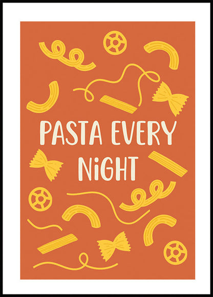 Cartaz de Pasta Every Night 