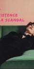 My existence is a scandal (NEW) - Posterbox